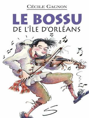 cover image of Le bossu de l'île d'Orléans